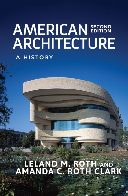 American Architecture : A History, PDF eBook