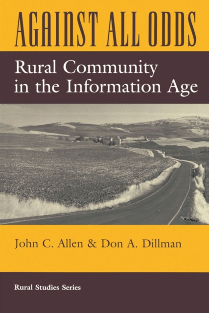 Against All Odds : Rural Community In The Information Age, PDF eBook