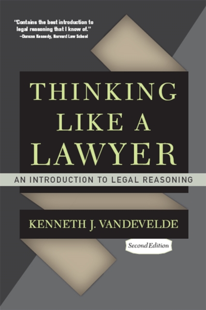 Thinking Like a Lawyer : An Introduction to Legal Reasoning, PDF eBook