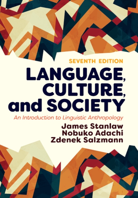 Language, Culture, and Society : An Introduction to Linguistic Anthropology, PDF eBook