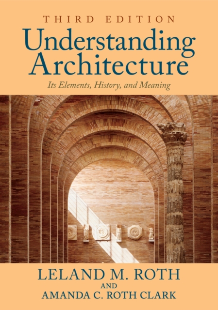 Understanding Architecture : Its Elements, History, and Meaning, PDF eBook