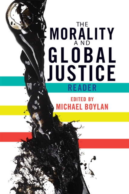 The Morality and Global Justice Reader, PDF eBook