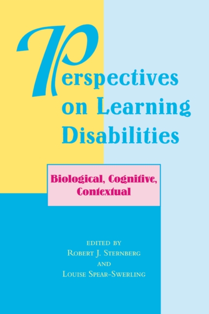 Perspectives On Learning Disabilities : Biological, Cognitive, Contextual, PDF eBook