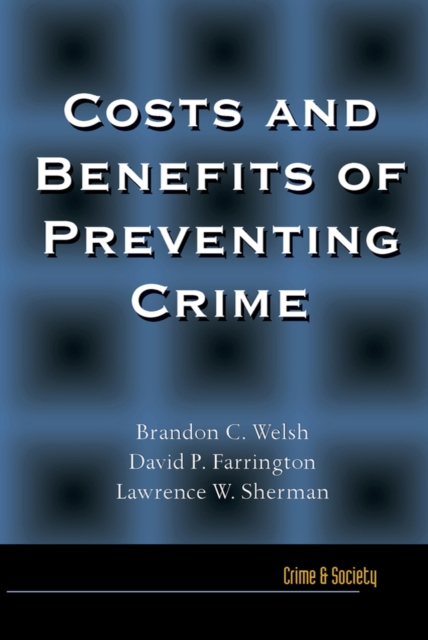 Costs and Benefits of Preventing Crime, PDF eBook