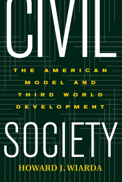 Civil Society : The American Model And Third World Development, PDF eBook