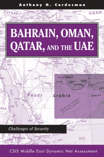 Bahrain, Oman, Qatar, And The Uae : Challenges Of Security, PDF eBook
