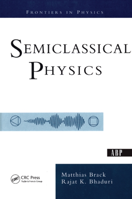 Semiclassical Physics, PDF eBook