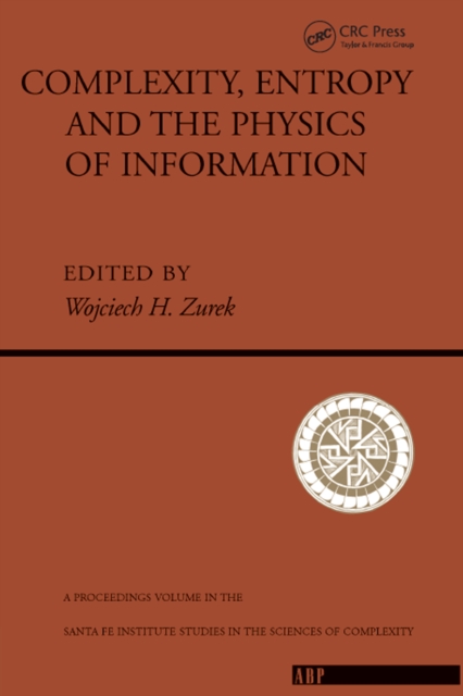 Complexity, Entropy And The Physics Of Information, PDF eBook