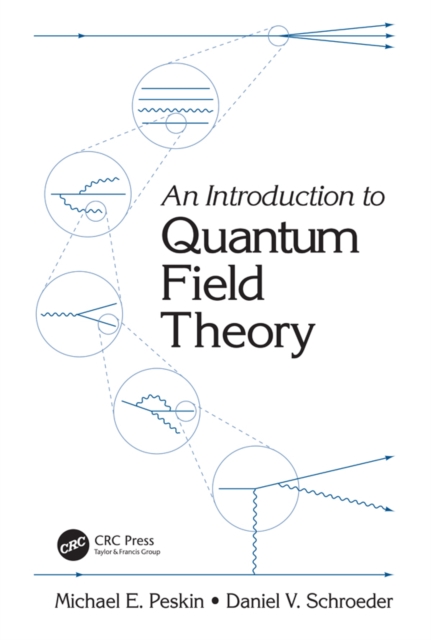 An Introduction To Quantum Field Theory, PDF eBook