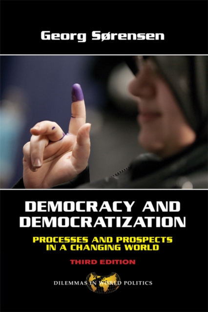 Democracy and Democratization : Processes and Prospects in a Changing World, Third Edition, EPUB eBook