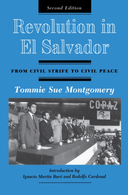 Revolution In El Salvador : From Civil Strife To Civil Peace, Second Edition, EPUB eBook