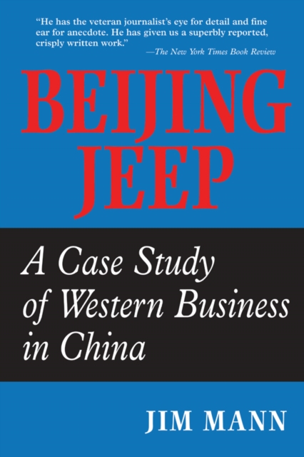 Beijing Jeep : A Case Study Of Western Business In China, EPUB eBook