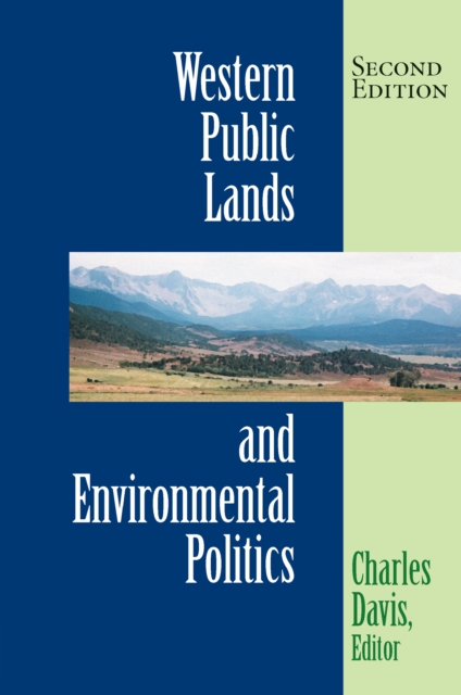 Western Public Lands And Environmental Politics, EPUB eBook