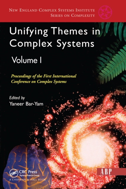 Unifying Themes In Complex Systems, Volume 1 : Proceedings Of The First International Conference On Complex Systems, EPUB eBook