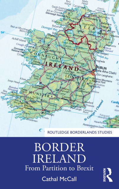 Border Ireland : From Partition to Brexit, EPUB eBook