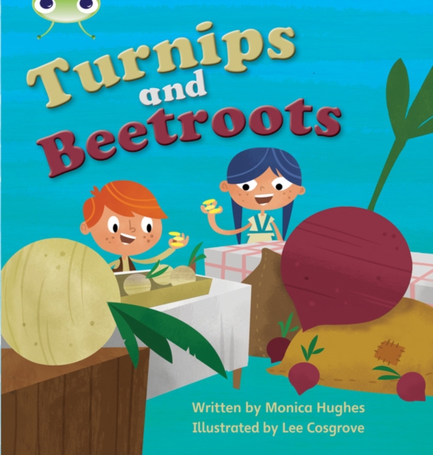 Bug Club Phonics - Phase 3 Unit 10: Turnips and Beetroot, Paperback / softback Book