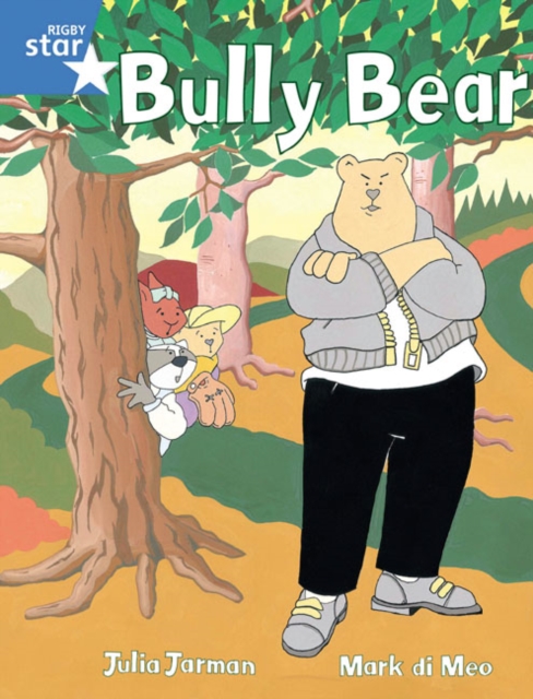 Rigby Star Guided 1 Blue Level: Bully Bear Pupil Book (single), Paperback / softback Book