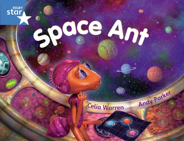 Rigby Star Guided Blue Level: Space Ant Pupil Book (Single), Paperback / softback Book