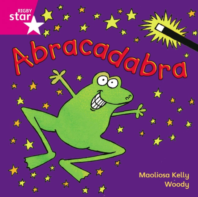 Rigby Star Independent Pink Reader 5: Abracadabra, Paperback / softback Book