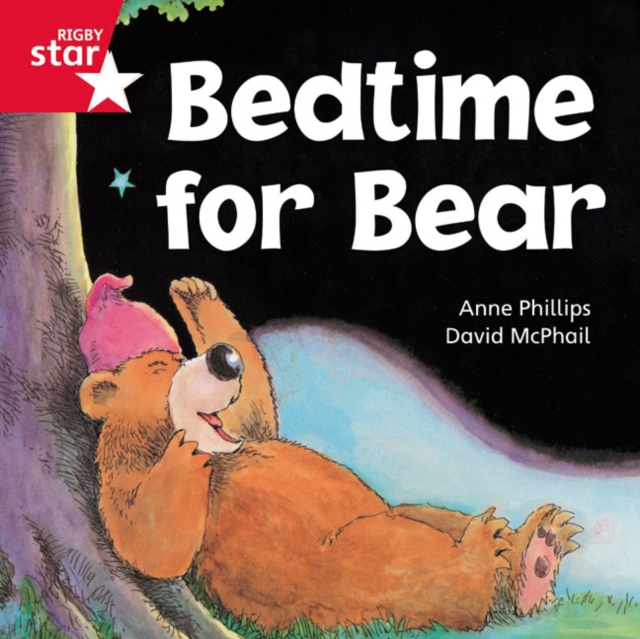 Rigby Star Independent Red Reader 9: Bedtime for Bear, Paperback / softback Book