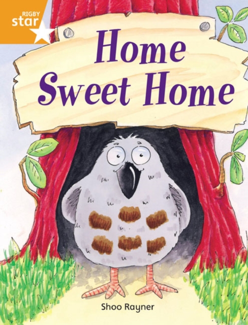 Rigby Star Independent Orange Reader 3: Home Sweet Home, Paperback / softback Book