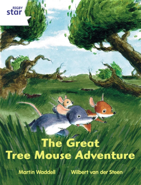 Rigby Star Independent White Reader 1 The Great Tree Mouse Adventure, Paperback / softback Book