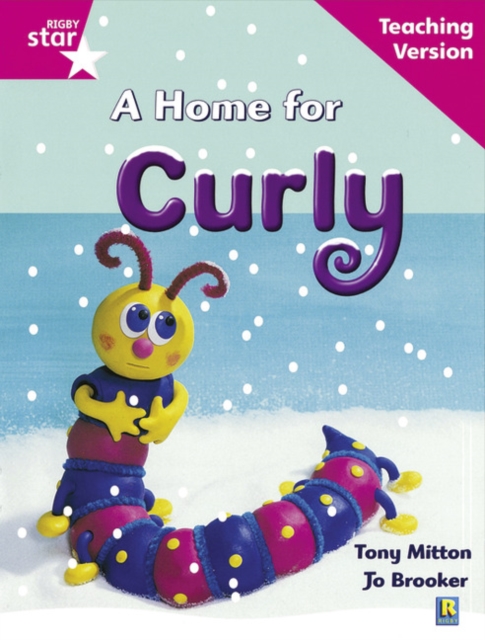 Rigby Star Guided Reading Pink Level: A Home for Curly Teaching Version, Paperback / softback Book