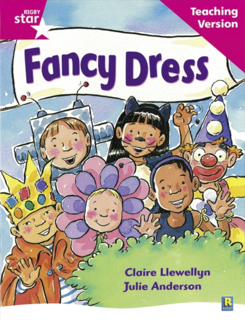 Rigby Star Guided Reading Pink Level: Fancy Dress Teaching Version, Paperback / softback Book