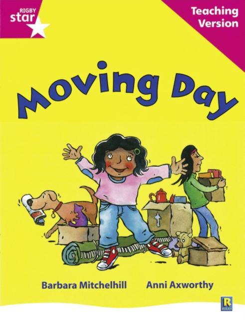 Rigby Star Guided Reading Pink Level: Moving Day Teaching Version, Paperback / softback Book