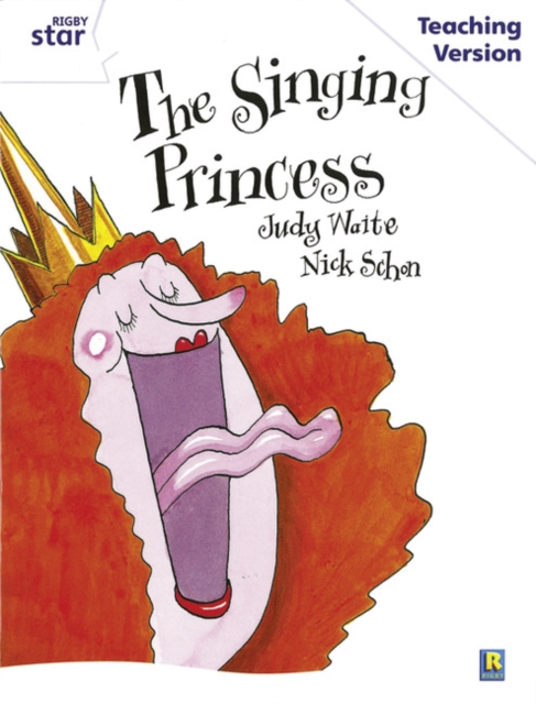 Rigby Star Guided White Level: The Singing Princess Teaching Version, Paperback / softback Book
