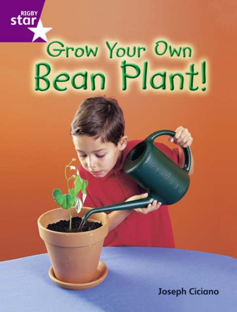 Rigby Star Guid Year 2 Purple Level: Grow Your Own Bean Plant Guided Reading Pk Framework, Mixed media product Book
