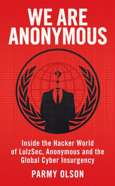 We Are Anonymous, Paperback / softback Book
