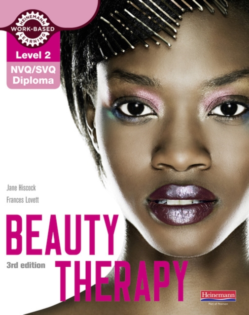 Level 2 NVQ/SVQ Diploma Beauty Therapy Candidate Handbook 3rd edition, Paperback / softback Book