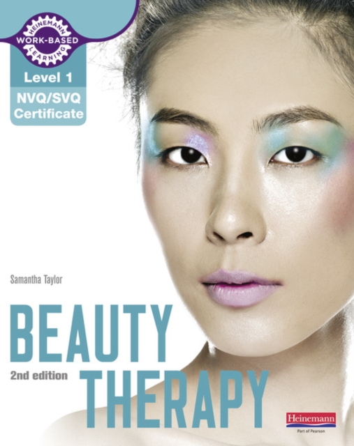 Level 1 NVQ/SVQ Certificate Beauty Therapy Candidate Handbook 2nd edition, Paperback / softback Book