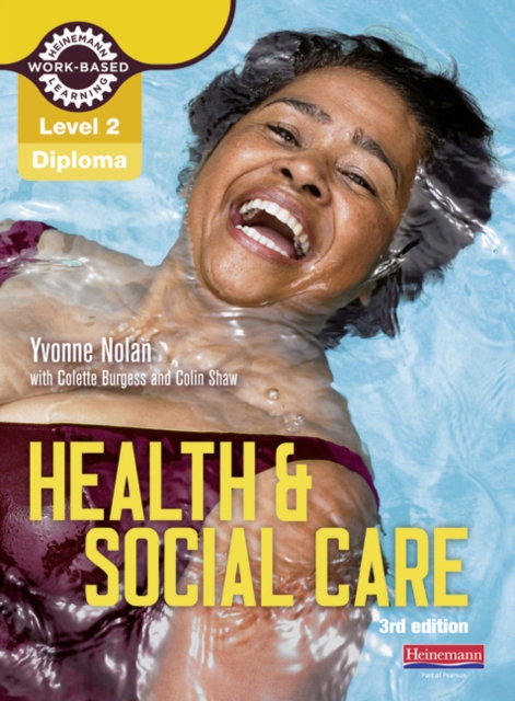Level 2 Health and Social Care Diploma: Candidate Book 3rd edition, Multiple-component retail product, part(s) enclose Book