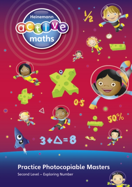 Heinemann Active Maths - Second Level - Exploring Number - Practice Photocopiable Masters, Spiral bound Book