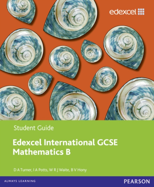 Pearson Edexcel International GCSE Mathematics B Student Book, Paperback / softback Book
