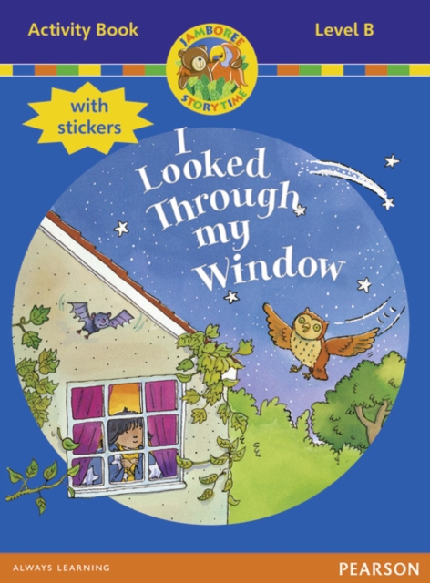 Jamboree Storytime Level B: I Looked Through my Window Activity Book with Stickers, Mixed media product Book