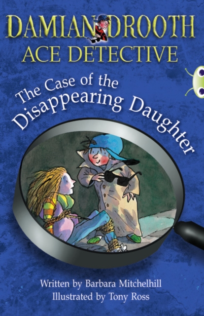 BC Brown A/3C Damian Drooth: The Case of the Disappearing Daughter, Paperback Book