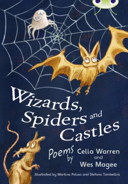 Bug Club Independent Fiction Year Two White A Wizards, Spiders and Castles, Paperback / softback Book