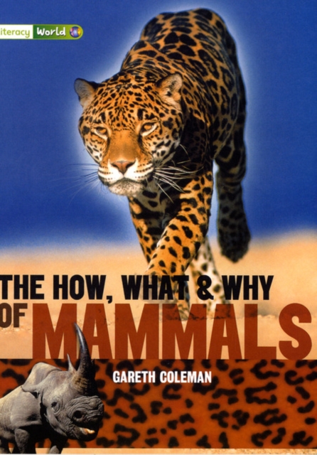 Literacy World Satellites Non Fic Stage 3 The How, What and Why of Mammals, Paperback / softback Book