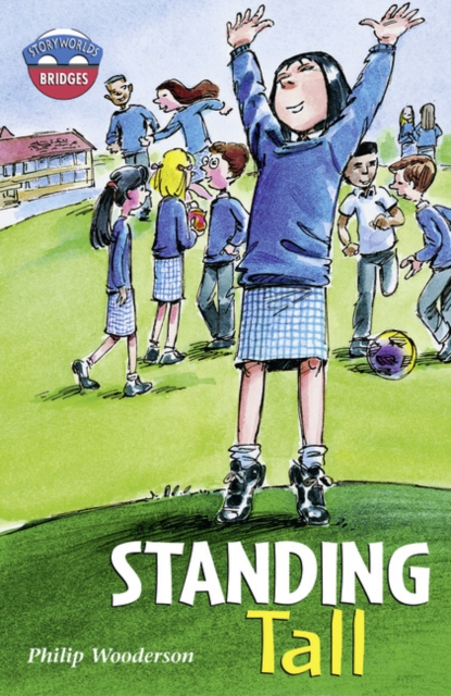 Storyworlds Bridges Stage 11 Standing Tall (single), Paperback / softback Book
