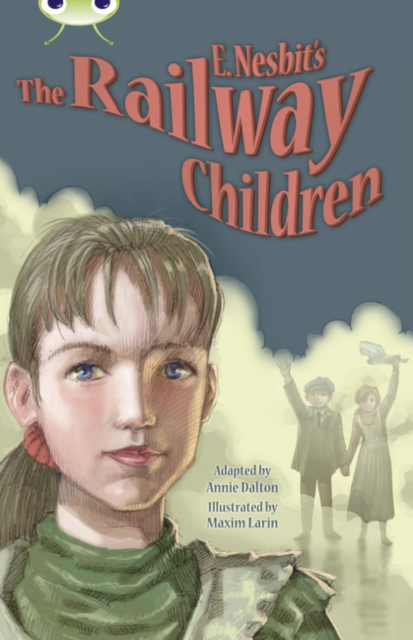 Bug Club Independent Fiction Year 5 Blue B E.Nesbit's The Railway Children, Paperback / softback Book