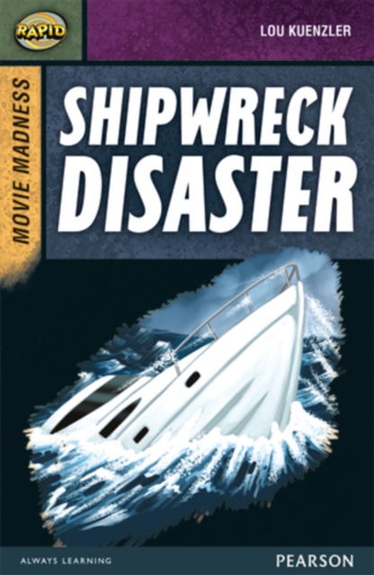 Rapid Stage 9 Set B: Movie Madness: Shipwreck Disaster, Paperback / softback Book