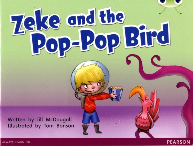 Bug Club Guided Fiction Year 1 Blue C Zeke and the Pop-pop Bird, Paperback / softback Book