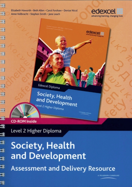 Edexcel Diploma: Society, Health & Development: Level 2 Higher Diploma ADR with CD-ROM, Mixed media product Book