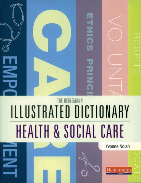 Illustrated Dictionary of Health and Social Care, Paperback / softback Book