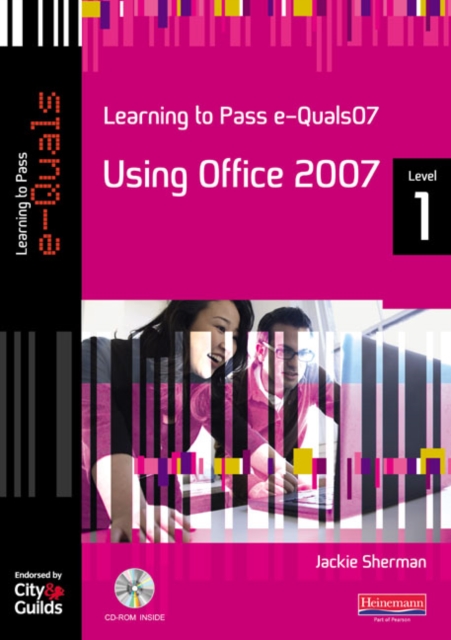 Learning to Pass EQuals07 Level 1 Using Office 2007, Mixed media product Book