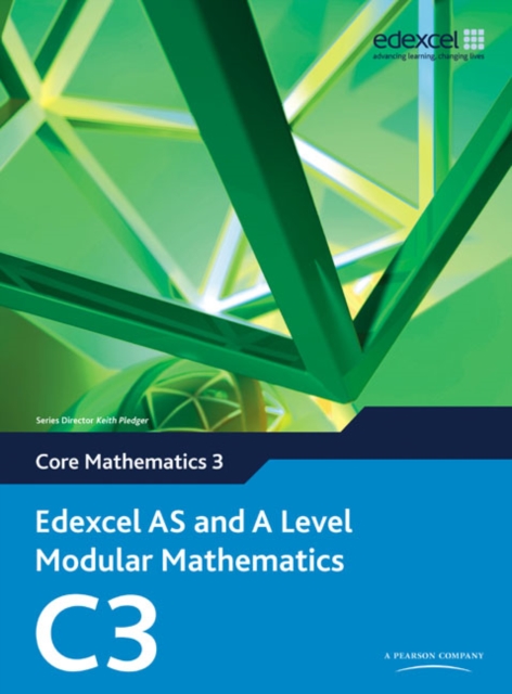 Edexcel AS and A Level Modular Mathematics Core Mathematics 3 C3, Multiple-component retail product, part(s) enclose Book