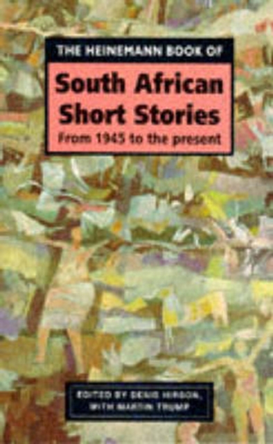 The Heinemann Book of South African Short Stories, Paperback / softback Book